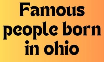 Famous people born in ohio