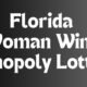 Florida woman wins monopoly lottery