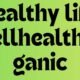Healthy life wellhealthorganic