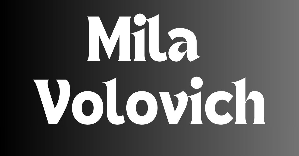 Mila Volovich