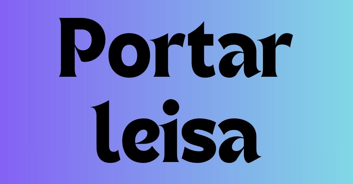 Portar leisa