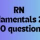 RN fundamentals 2016 70 questions