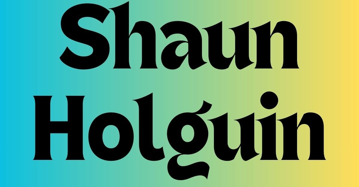 Shaun Holguin