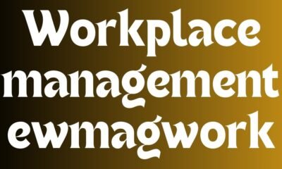 Workplace management ewmagwork