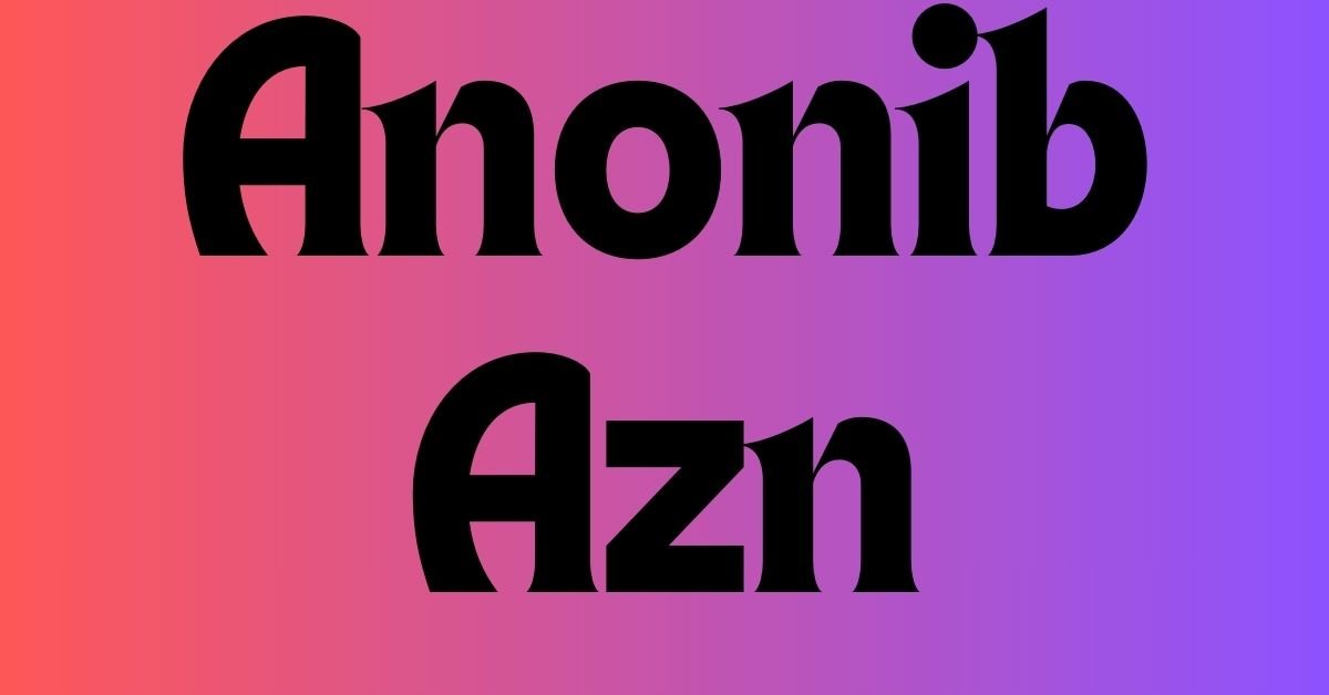 anonib azn